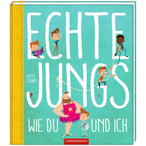 Stuart, Scott: Echte Jungs wie du und ich