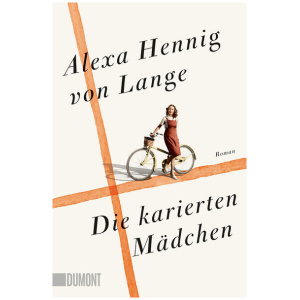 Hennig von Lange, Alexa: Die karierten Mädchen