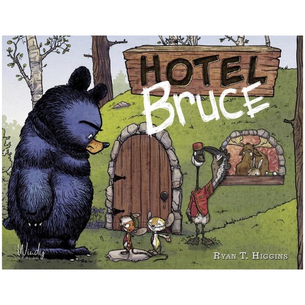 Higgins, Ryan T.: Hotel Bruce - Band 2 der Bruce-Reihe