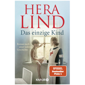 Lind, Hera: Das einzige Kind