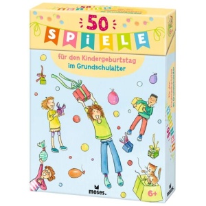 Bernhard, Anna; Schmitz, Silvia: 50 Spiele für den Kindergeburtstag im Grundschulalter