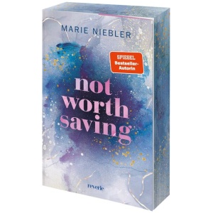 Niebler, Marie: Not Worth Saving