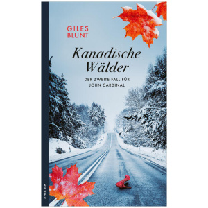 Blunt, Giles: Kanadische Wälder