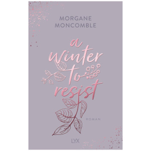 Moncomble, Morgane: A Winter to Resist