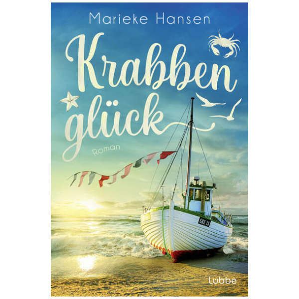 Hansen, Marieke: Krabbenglück