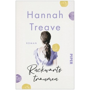 Treave, Hannah: Rückwärts träumen