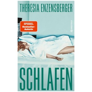 Enzensberger, Theresia: Schlafen