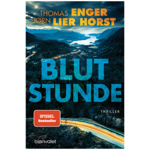 Enger, Thomas; Horst, Jørn Lier: Blutstunde