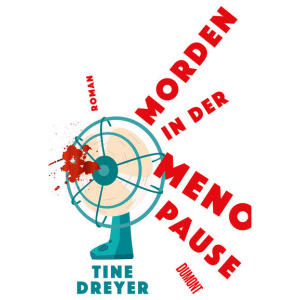 Dreyer, Tine: Morden in der Menopause