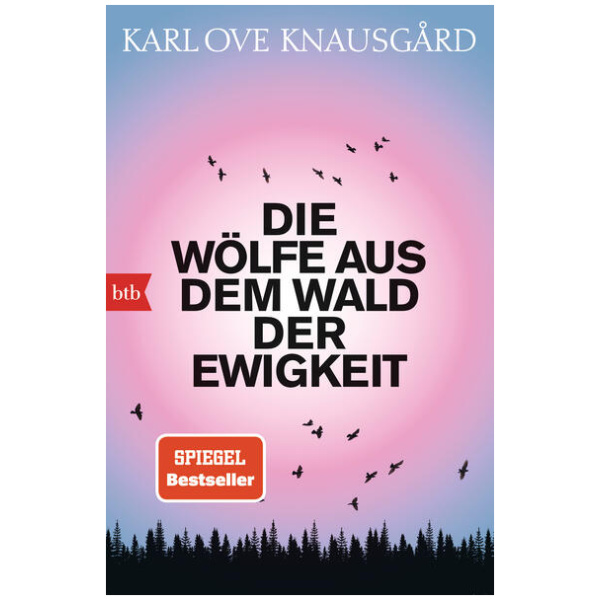 Knausgård, Karl Ove: Die Wölfe aus dem Wald der Ewigkeit