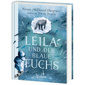 Millwood Hargrave, Kiran: Leila und der blaue Fuchs