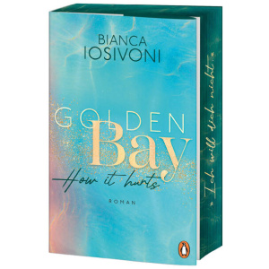 Iosivoni, Bianca: Golden Bay - How it hurts