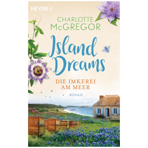 McGregor, Charlotte: Island Dreams – Die Imkerei am Meer