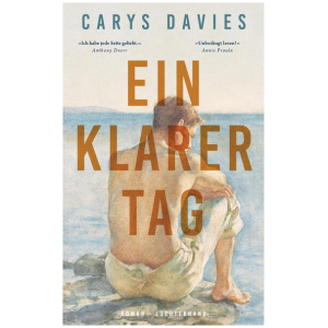 Davies, Carys: Ein klarer Tag