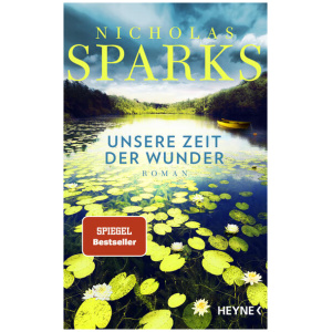 Sparks, Nicholas: Unsere Zeit der Wunder