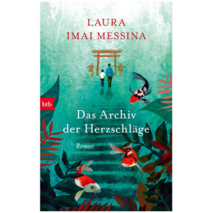 Imai Messina, Laura: Das Archiv der Herzschläge