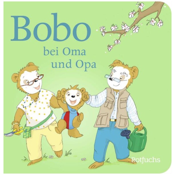 Osterwalder, Markus: Bobo bei Oma und Opa