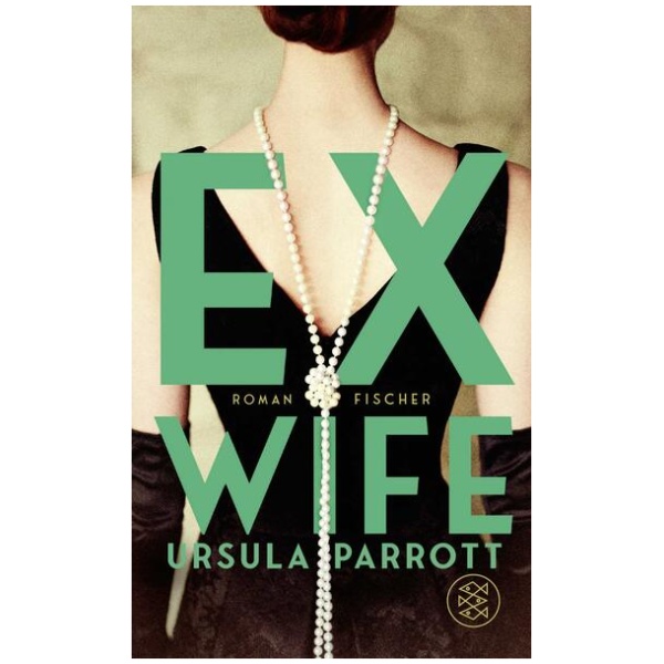 Parrott, Ursula: Ex-Wife