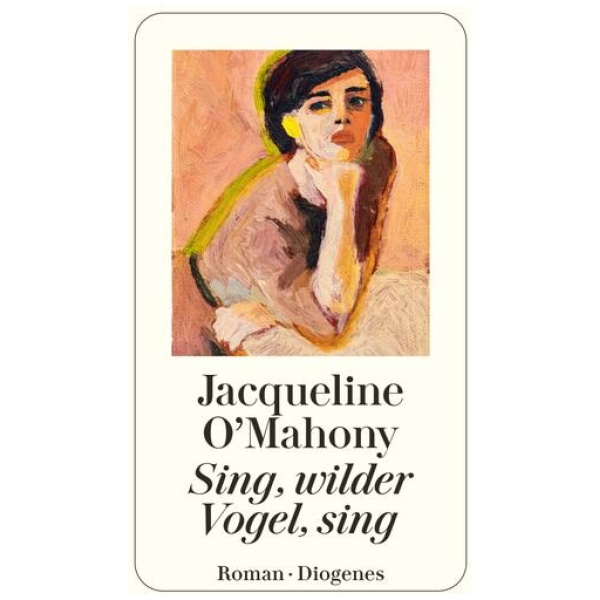 O’Mahony, Jacqueline: Sing, wilder Vogel, sing