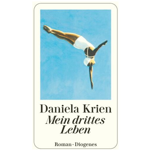 Krien, Daniela: Mein drittes Leben