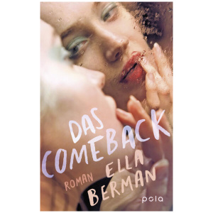 Berman, Ella: Das Comeback