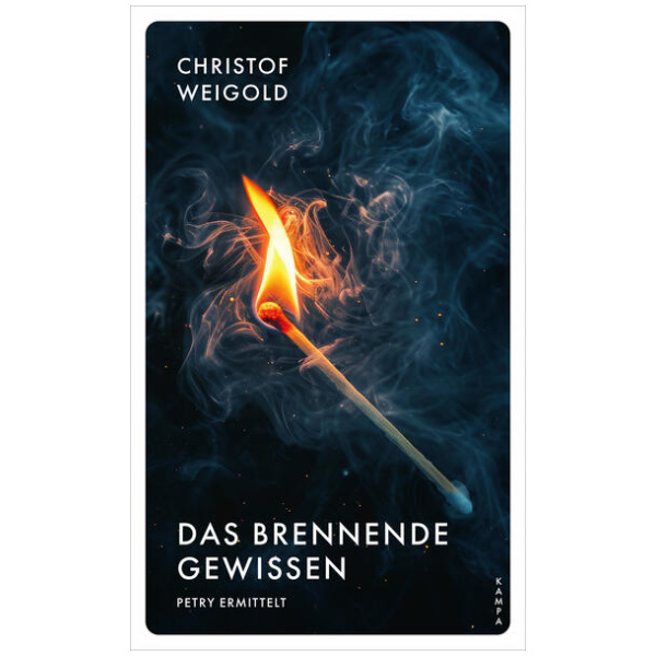 Weigold, Christof: Das brennende Gewissen