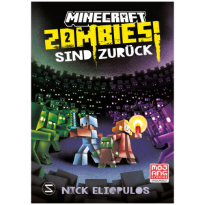 Eliopulos, Nick: Minecraft. Zombies sind zurück! (Band 2)