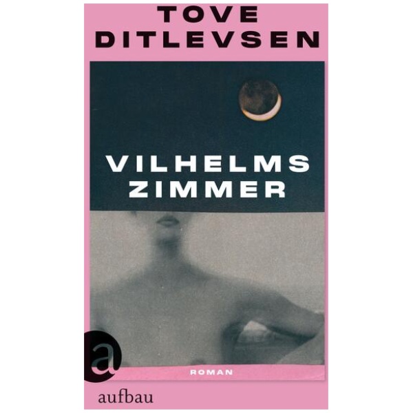 Ditlevsen, Tove: Vilhelms Zimmer