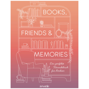 reverie: Books, Friends & Memories