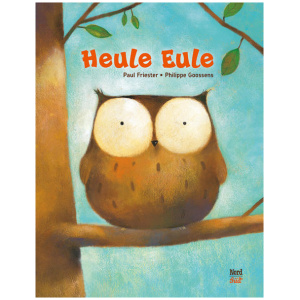 Friester, Paul: Heule Eule