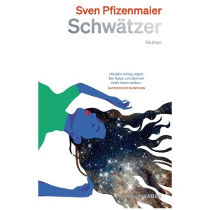 Pfizenmaier, Sven: Schwätzer