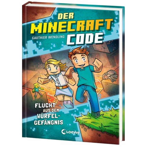 Wendling, Gauthier: Der Minecraft Code (Band 1) - Flucht aus dem Würfel-Gefängnis