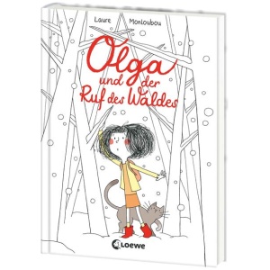 Monloubou, Laure: Olga und der Ruf des Waldes