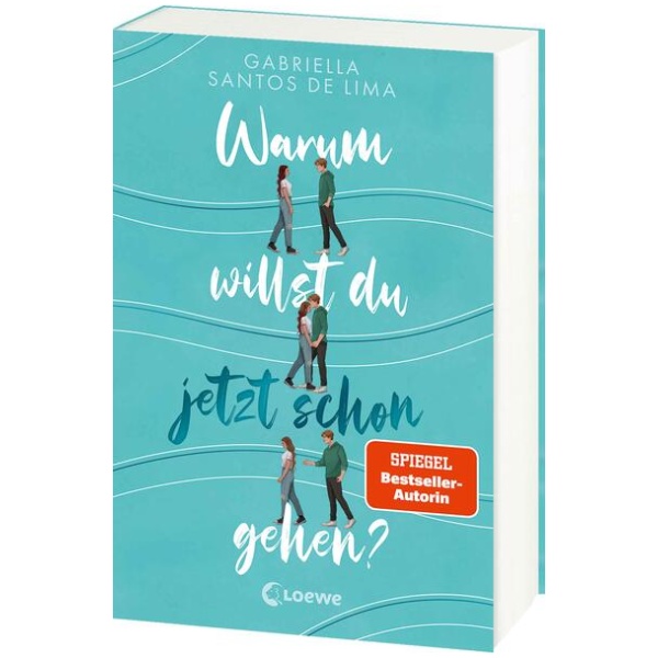 Santos de Lima, Gabriella: Warum willst du jetzt schon gehen?