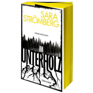 Strömberg, Sara: Im Unterholz