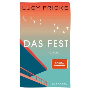 Fricke, Lucy: Das Fest