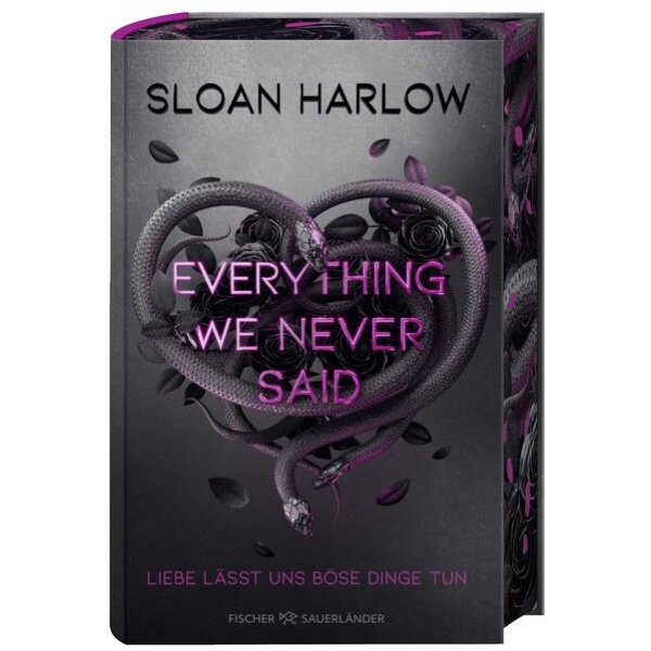 Harlow, Sloan: Everything We Never Said – Liebe lässt uns böse Dinge tun