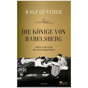 Günther, Ralf: Die Könige von Babelsberg