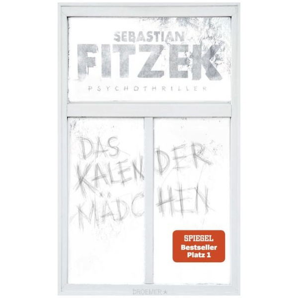 Fitzek, Sebastian: Das Kalendermädchen