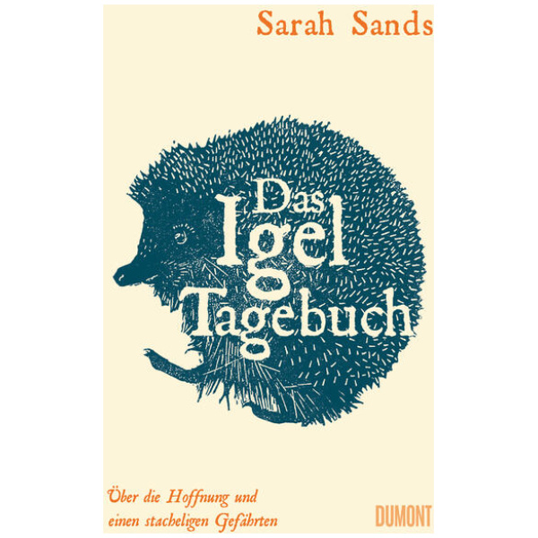 Sands, Sarah: Das Igel-Tagebuch