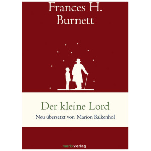 Burnett, Frances Hodgson: Der kleine Lord