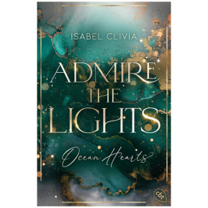 Clivia, Isabel: Ocean Hearts – Admire the Lights