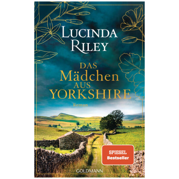 Riley, Lucinda: Das Mädchen aus Yorkshire