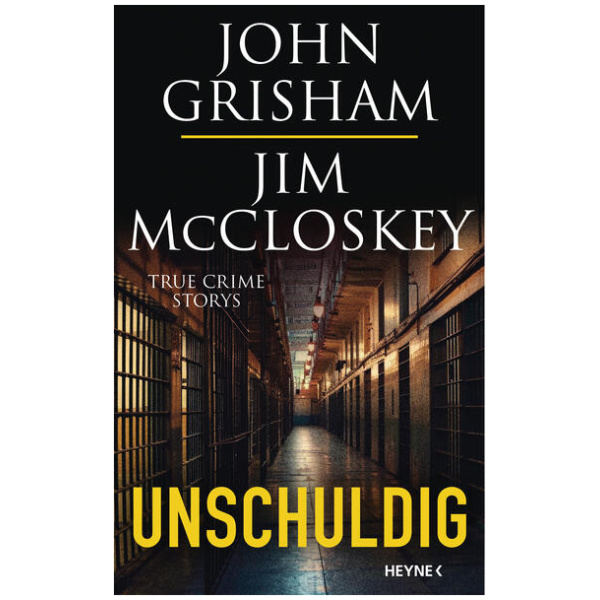 Grisham, John; McCloskey, Jim: Unschuldig