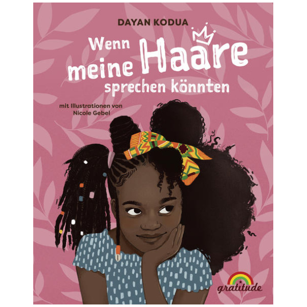 Kodua, Dayan: Wenn meine Haare sprechen könnten