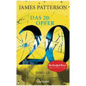 Patterson, James: Das 20. Opfer