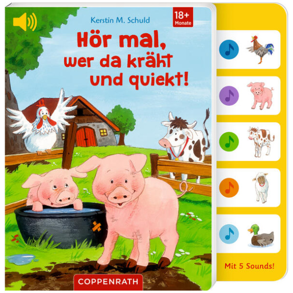 Hör mal, wer da kräht und quiekt!