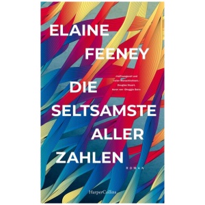 Feeney, Elaine: Die seltsamste aller Zahlen