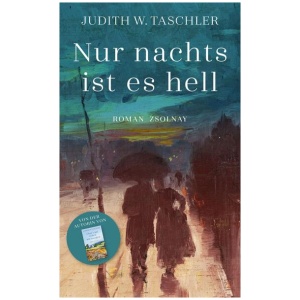 Taschler, Judith W.: Nur nachts ist es hell