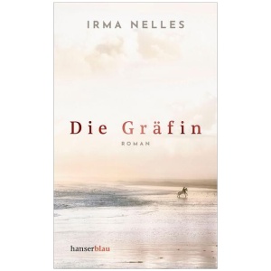 Nelles, Irma: Die Gräfin